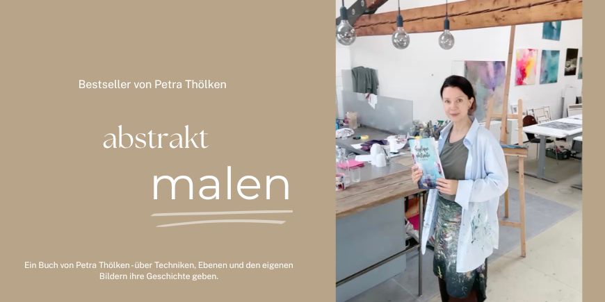 Erstes Buch Petra Th&ouml;lken &ndash; Acrylmalerei